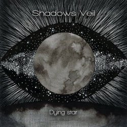 Shadows Veil - Dying Star (2024) [Single]