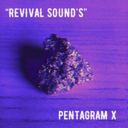 Pentagram X - Revival Sound's (2024)