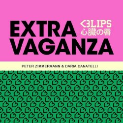 Peter Zimmermann - Extravaganza (2019) [EP]