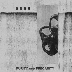 S S S S - Purity And Precarity (2020)