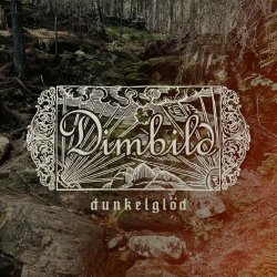 Dimbild - Dunkelglöd (2024)