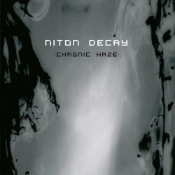 Niton Decay - Chronic Haze (2014)