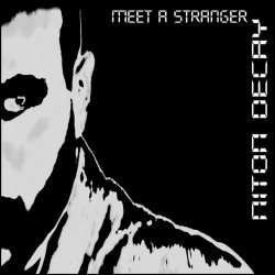 Niton Decay - Meet A Stranger (2011) [Single]