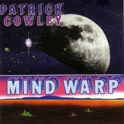 Patrick Cowley - Mind Warp (1992) [Reissue]