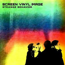 Screen Vinyl Image - Strange Behavior (2011)