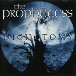 The Prophetess - Dichotomy (1996)