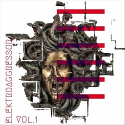 VA - Elektroaggressor Vol. 1 (2021)