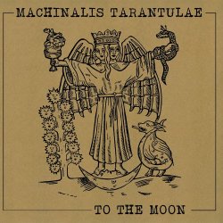 Machinalis Tarantulae - To The Moon (2024) [Single]