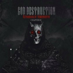 God Destruction - Unholy Trinity (2020) [EP]