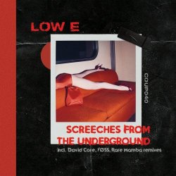 Low E - Screeches From The Underground (2024) [EP]