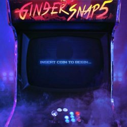 Ginger Snap5 - Insert Coin To Begin (2019) [EP]