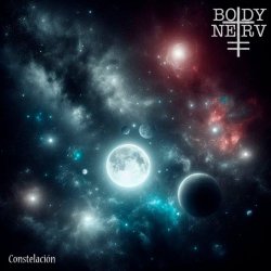 BodyNerv - Constelación (2024) [EP]