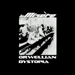 La Misère - Orwellian Dystopia (2023) [Single]