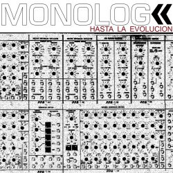 MONOLOG - Hasta La Evolucion (2014)