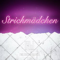 Menschenwahn - Strichmädchen (2017) [Single]