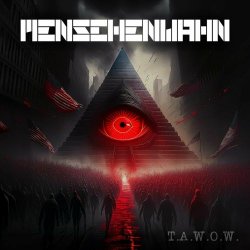 Menschenwahn - T.A.W.O.W. (2024) [Single]