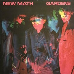 New Math - Gardens (1984)