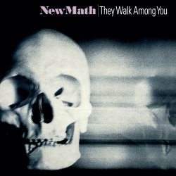 New Math - They Walk Among You (Expanded Edition) (2024) [Remastered]