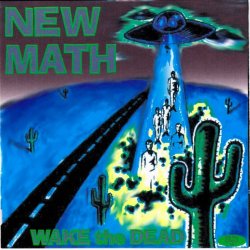 New Math - Wake The Dead (1999)