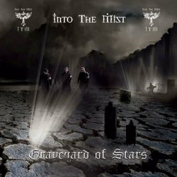 Into The Mist - Graveyard Of Stars (2014)