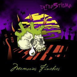 UltraStigma - Memorias Fúnebres (2013)