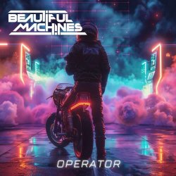 Beautiful Machines - Operator (2024) [Single]