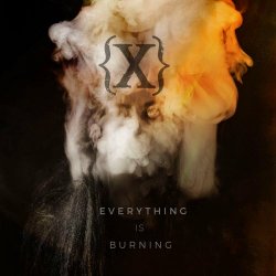 IAMX - Everything Is Burning (Metanoia Addendum) (2016)