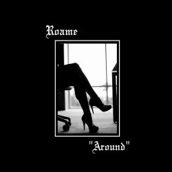 Roame - Around (2024) [EP]