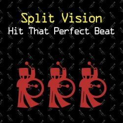 Split Vision - Hit That Perfect Beat (2024) [Single]