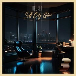 Beckett - Soft City Glow (2024)