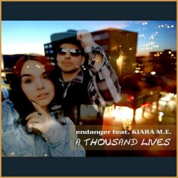 Endanger - A Thousand Lives (2024) [Single]