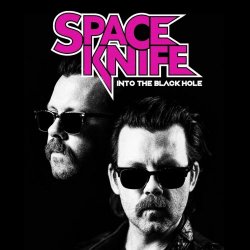 Space Knife - Into The Black Hole (2019) [EP]