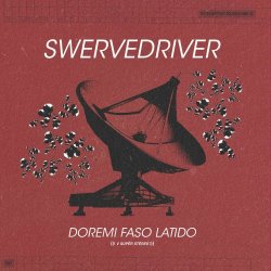 Swervedriver - Doremi Faso Latido (2024)