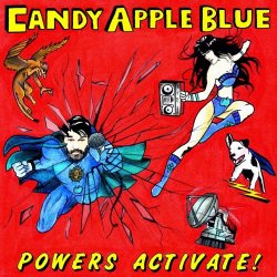 Candy Apple Blue - Powers Activate! (2018)