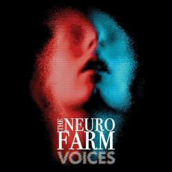 The Neuro Farm - Voices (2024) [Single]