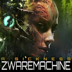 Zwaremachine - A Sickness (2023) [EP]