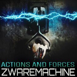 Zwaremachine - Actions And Forces (2024) [Single]