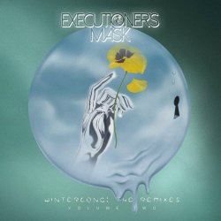 Executioner's Mask - Winterlong: The Remixes - Volume 2 (2022) [EP]