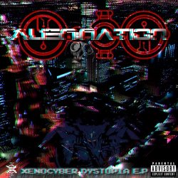 Alien:Nation - Xenocyber Dystopia (2017) [EP]