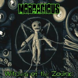 Mordacious - Witches Of The Zodiac (2022)