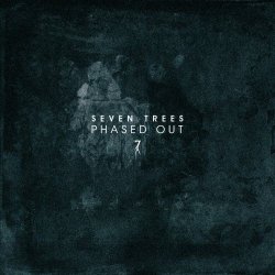 Seven Trees - Phased Out (2021) [Single]