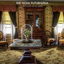 Die Noia Futuriszka - Horizonte De Un Salón (2020)