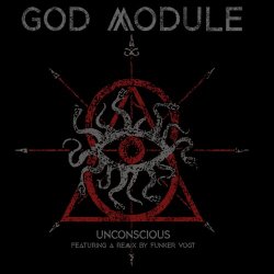 God Module - Unconscious (2019) [Single]