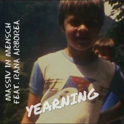 Massiv In Mensch - Yearning (2024) [Single]