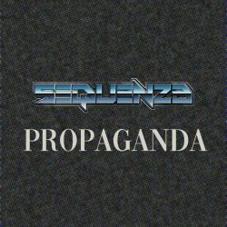 Sequenza - Propaganda (2024) [Single]