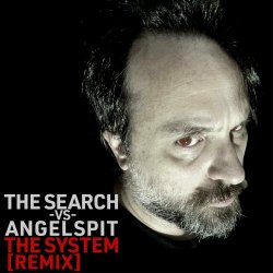 Angelspit - The System (The Search Remix) (2024) [Single]