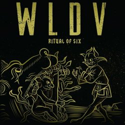 WLDV - Ritual Of Six (2018)