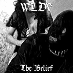 WLDV - The Belief (2019)