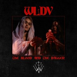 WLDV - The Blood And The Dagger (2023) [EP]