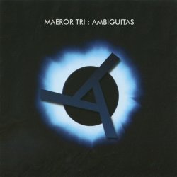 Maeror Tri - Ambiguitas (2014) [Reissue]